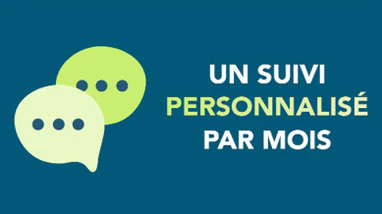 Ton accompagnement sur mesure, tous les mois !