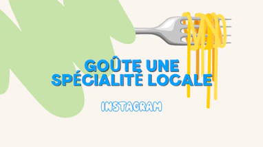 Goûte une spécialité locale - IG