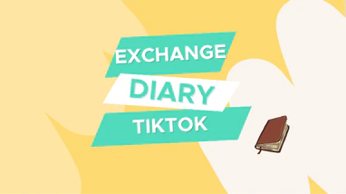 Exchange diary - TikTok