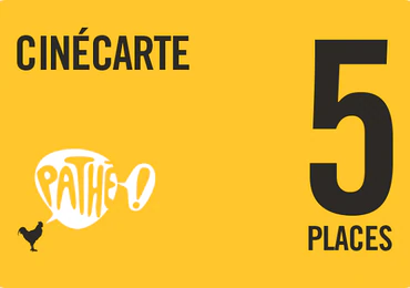 Carte ciné Pathé x 5 places