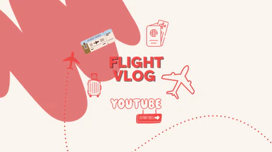 Flight Vlog - Youtube